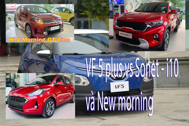 Nên mua VF 5 Plus, Hyundai i10 1.2AT, Kia New Morning hay Kia Sonet